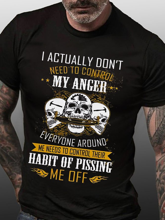 Men's I Actually Don't Need To Cantrol My Anger Skull Funny Text Letters Casual T-Shirt