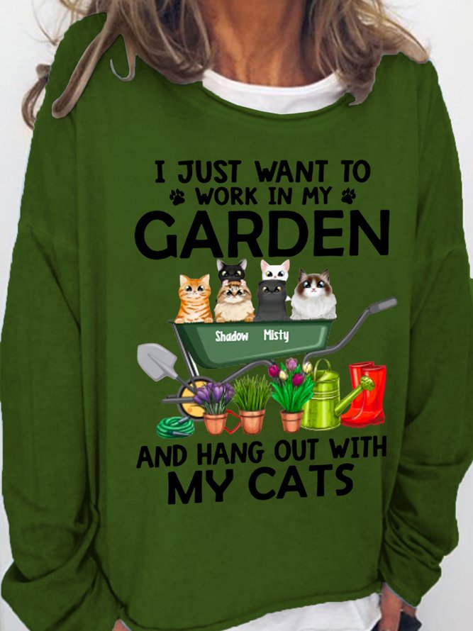 Women Funny I Just Want to Work in My Garden and Hang Out with My Cats Simple Sweatshirts
