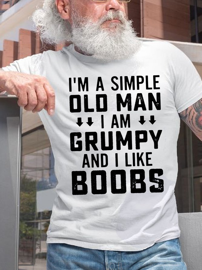 Mens Funny I'm A Simple Old Man Letters Print Casual Cotton T-Shirt