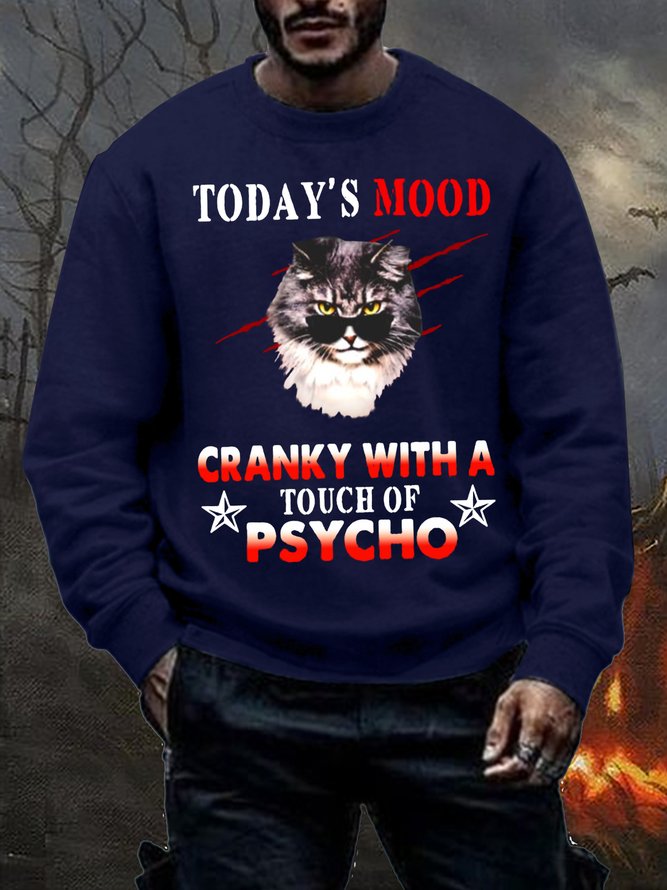 Men's Today's Mood Cranky With A Touch Of Psycho Funny Halloween Black Cat Casual Crew Neck Cotton-Blend Sweatshirt