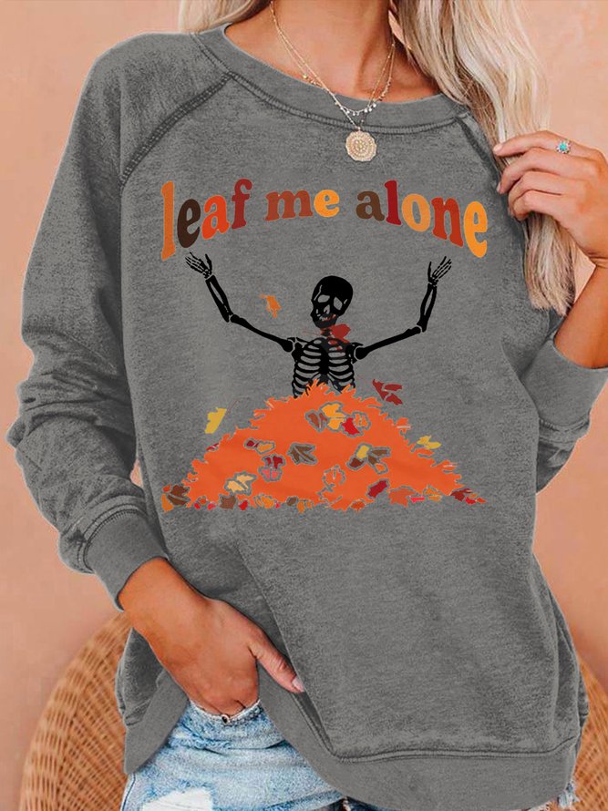 Womens Leaf Me Alone Fall Casual Sweatshirts