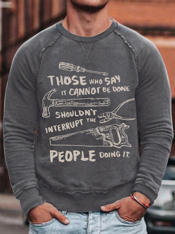 Mens Shouldn't Interrupt The People Doing It Funny Text Letters Cotton-Blend Sweatshirt