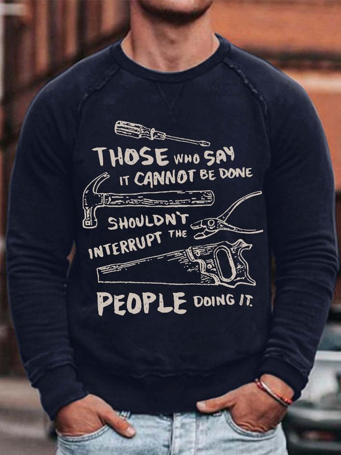 Mens Shouldn't Interrupt The People Doing It Funny Text Letters Cotton-Blend Sweatshirt