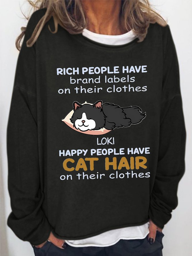 Women's Happy People Have Cat Hair On Their Clothes Funny Text Letters Casual Regular Fit Sweatshirt