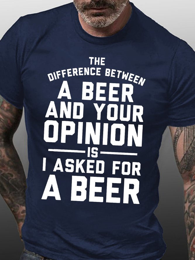 Mens A Beer And Your Opinion Graphic Print Funny Text Letters Loose Cotton T-Shirt