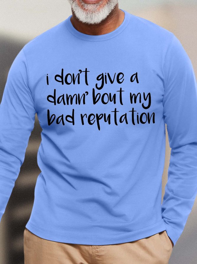 Men I Don’t Give A Damn’bout My Bad Reputation Text Letters Top