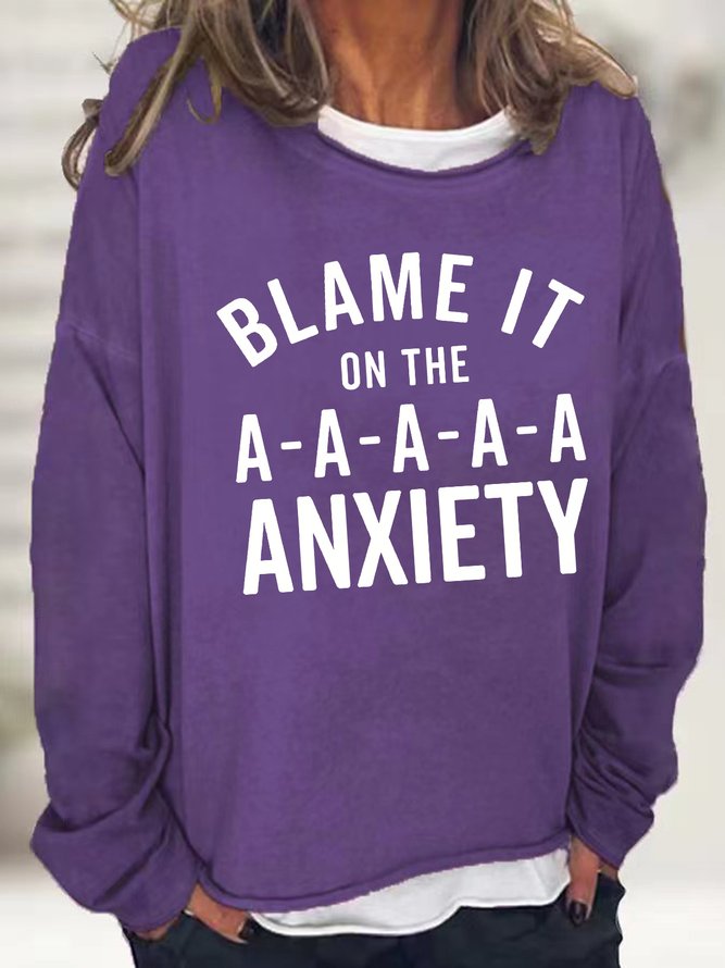 Women's Blame It In The A-A Anxiety Funny Graphic Print Crew Neck Loose Sweatshirt
