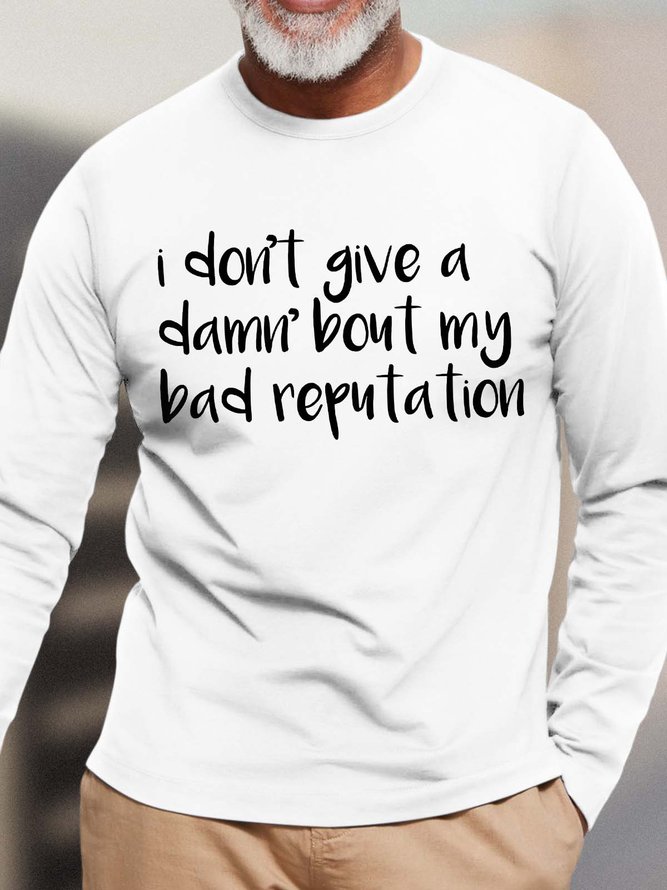 Men I Don’t Give A Damn’bout My Bad Reputation Text Letters Top