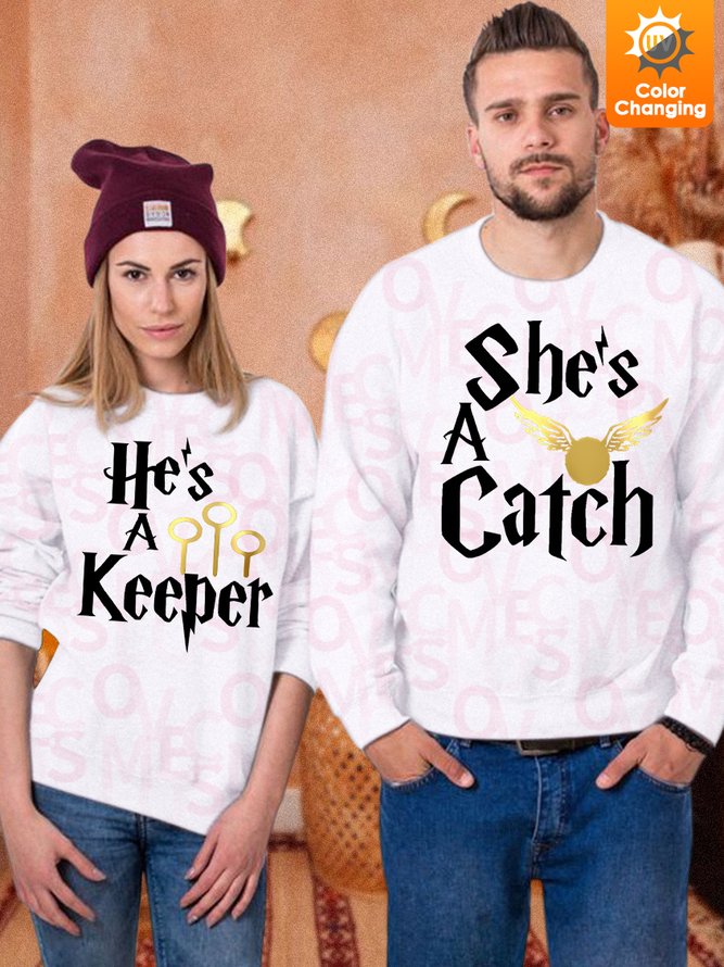 Unisex Funny Text Letters He Is A Keeper  Couple UV Color Changing Sweatshirt