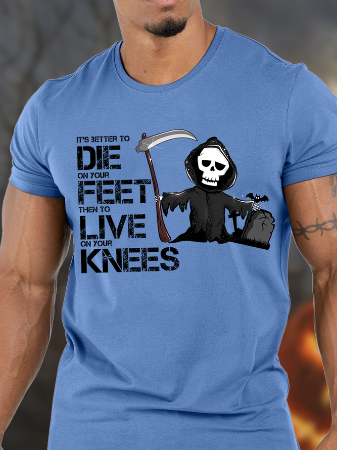 Lilicloth X Y It's Better To Die On Your Feet Then To Live On Your Knees Men's T-Shirt