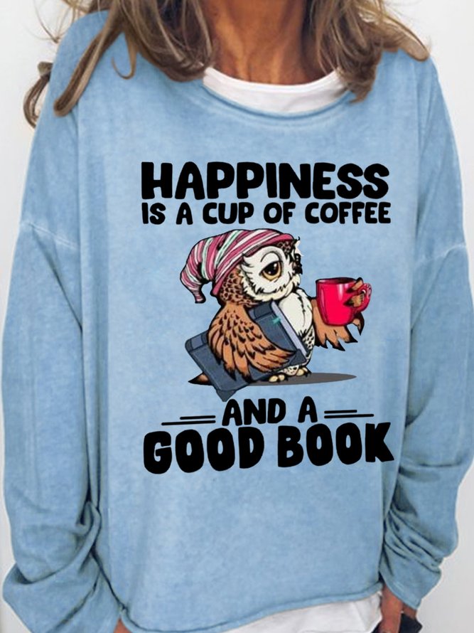 Happiness Is A Cup Of Coffee And A Good Book Women's Sweatshirt