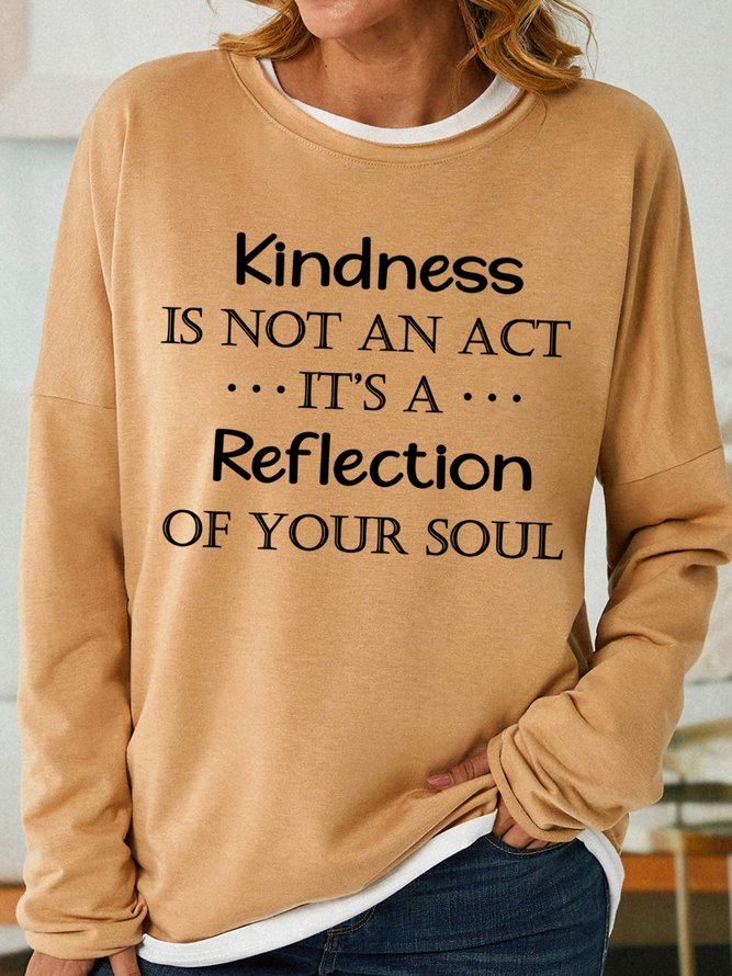 Lilicloth X Paula Kindness Is Not An Act It's Reflection Of Your Soul Women's Sweatshirt