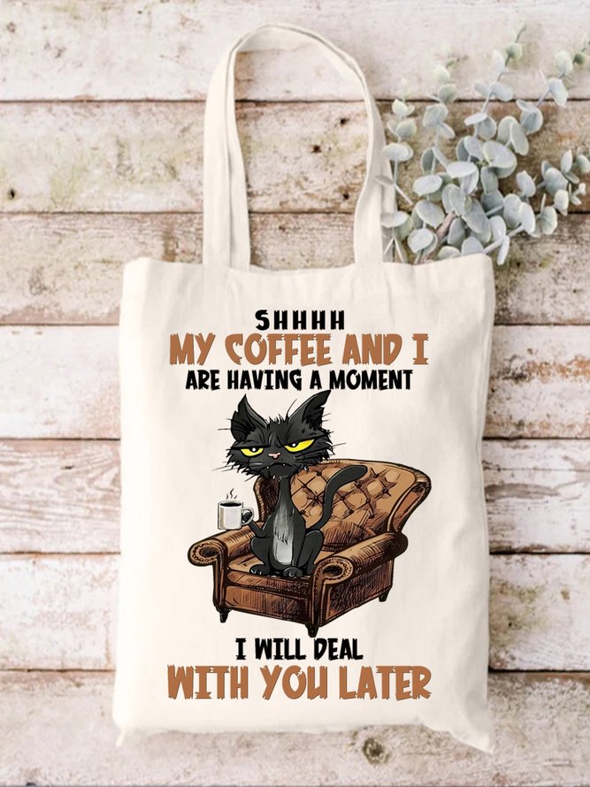 My Coffee And I Are Having A Moment I Will Deal With You Later Animal Graphic Shopping Tote Bag