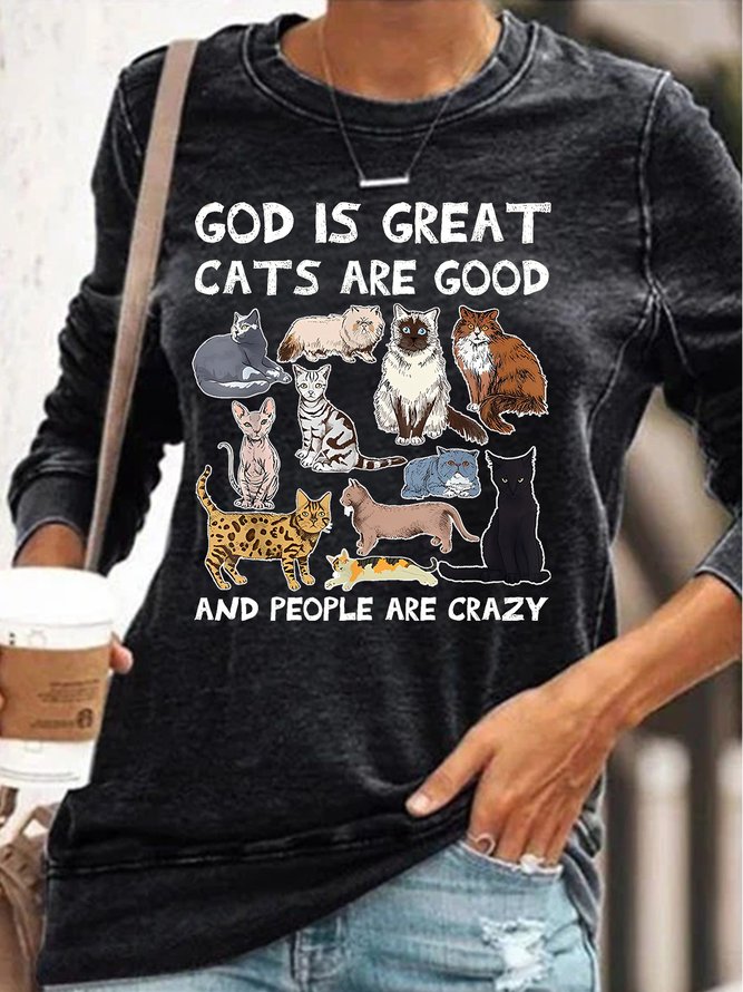 Womens God Is Great Cat Is Good People Are Crazy Letters Casual Sweatshirt