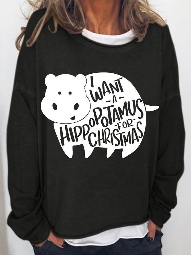 Women's I Want A Hippopotamus For Christmas Funny Graphic Print Casual Crew Neck Sweatshirt
