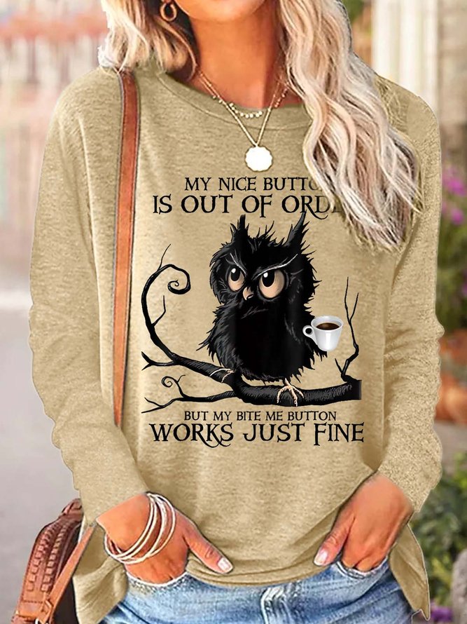 Women My Nice Button Out Of Order But My Bite Me Button Works Just Fine Cotton-Blend Casual Top