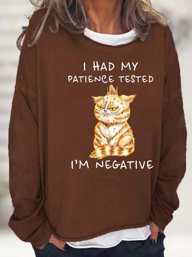 Women I Had My patience Tested I’m Negative Casual Loose Sweatshirt