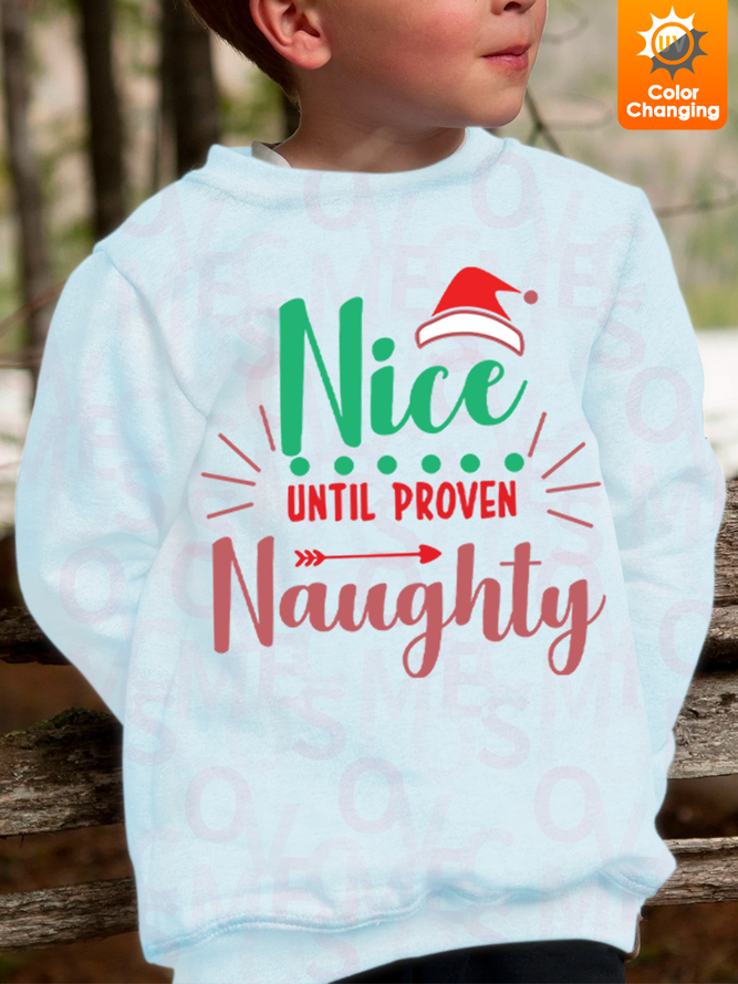 Lilicloth X Kat8lyst Unisex Nice Until Proven Naughty With Christmas Hat UV Color Changing Children Sweatshirt