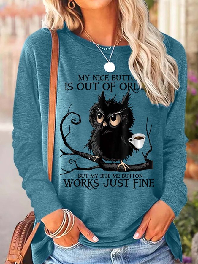 Women My Nice Button Out Of Order But My Bite Me Button Works Just Fine Cotton-Blend Casual Top