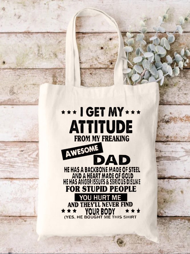 I Get My Attitude From Awesome Dad Family Text Letter Shopping Tote