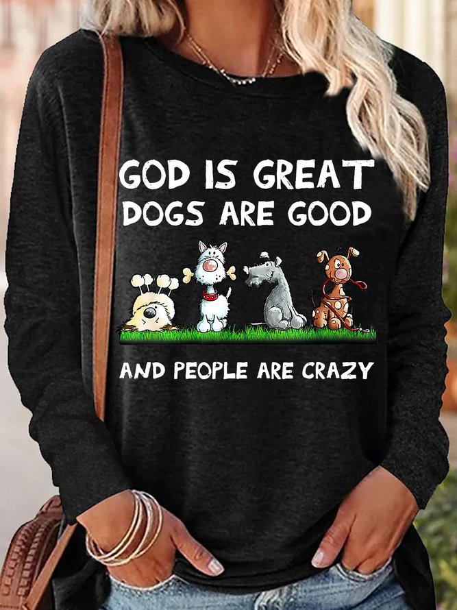 Womens Funny God Is Great Dogs Are Good Top