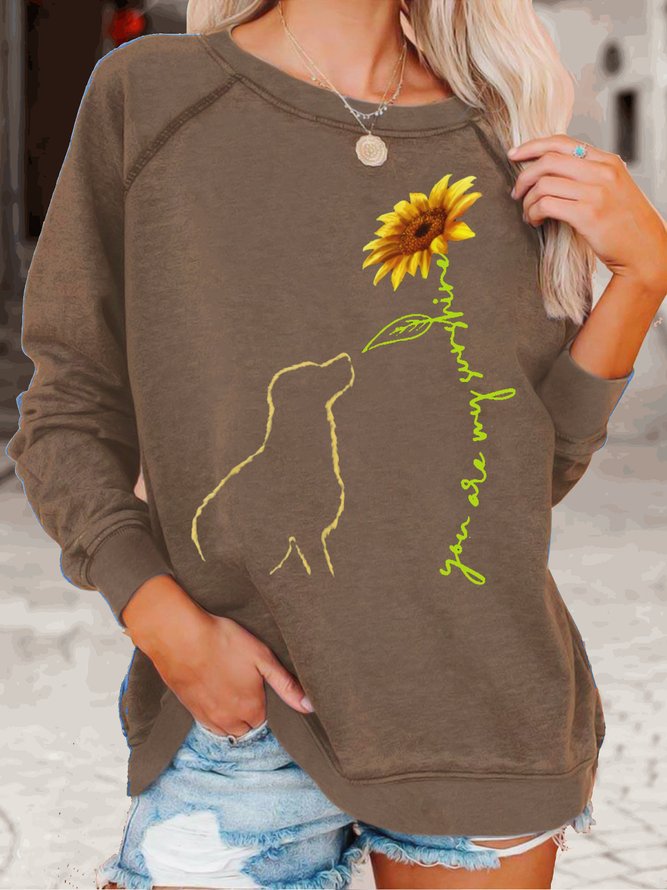 Womens You Are My Sunshine Dog Lover Letters Sweatshirt