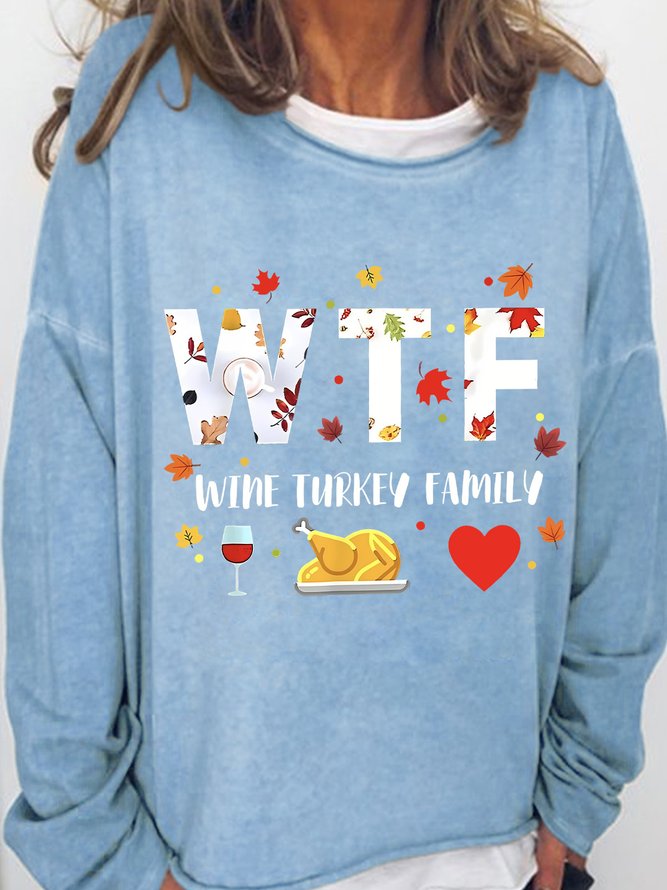 WTF Wine Turkey Family Women's Sweatshirt