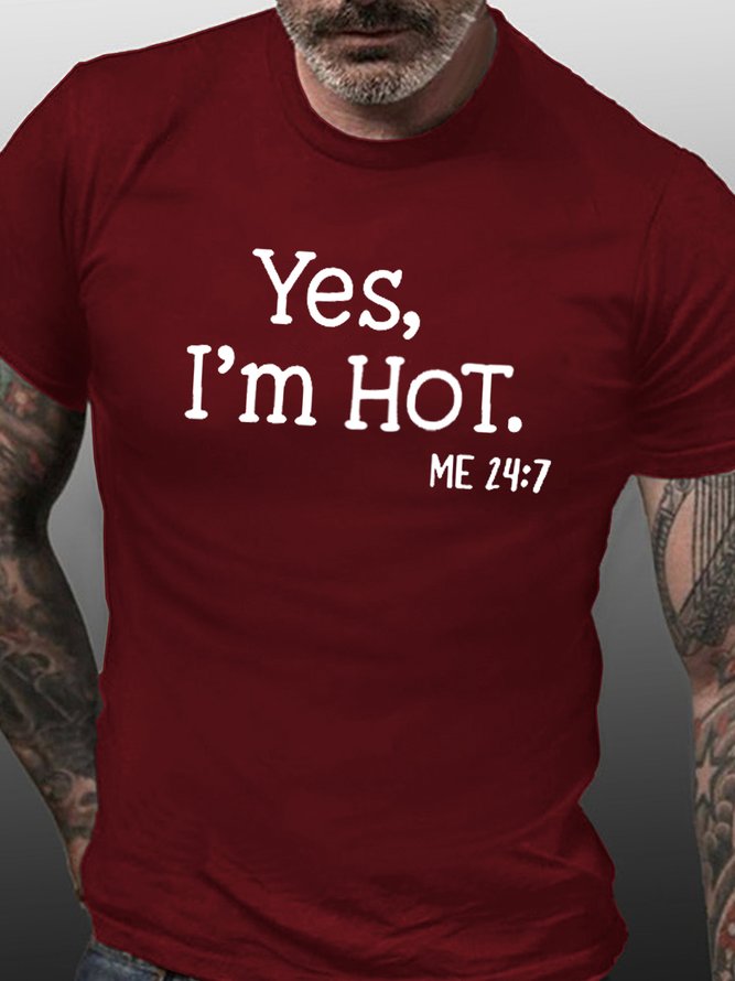 Men's Funny Yes I'm Hot 24/7 Holiday Gift Casual T-shirt