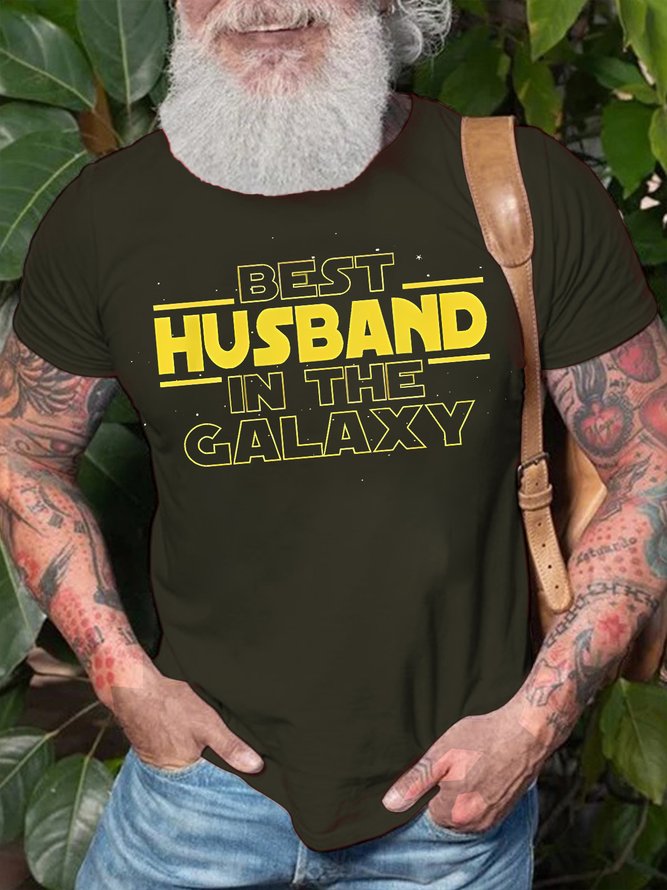 Mens Best Husband In The Galaxyhere I Am Funny Graphic Print Text Letters Cotton Loose T-Shirt
