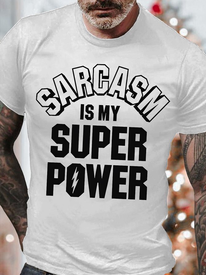 Mens Sarcasm Is My Super Power Funny Graphic Print Cotton Text Letters T-Shirt