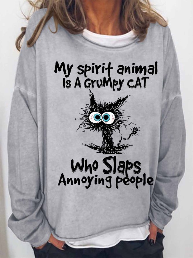 Women Funny Cat My Spirit Animal Is A Grumpy Cat Who Slaps Annoying People Loose Simple Sweatshirt