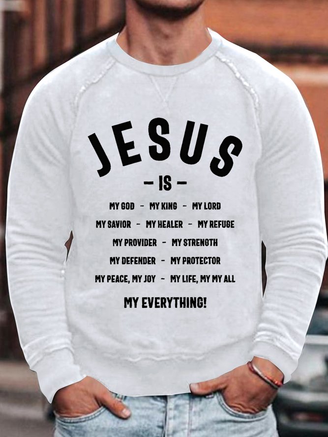 Jesus is my god my king my lord my everything Cotton-Blend Text Letters Loose Sweatshirt