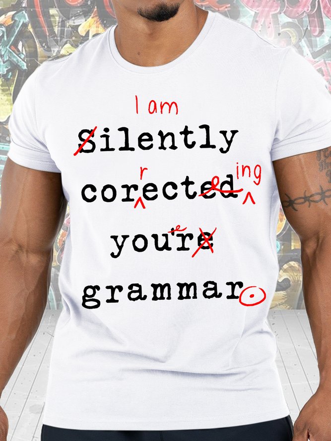 Mens I Am Ilence Correcting Your Grammar Funny Graphic Print Casual Text Letters Cotton T-Shirt