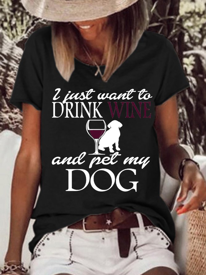 Women Funny Word I Just Want To Drink Wine And Pet My Dog Cotton-Blend T-Shirt