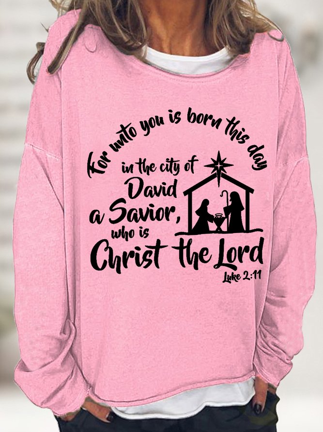 Women's For Unto You Is Born Christ The Lord Text Letters Sweatshirt