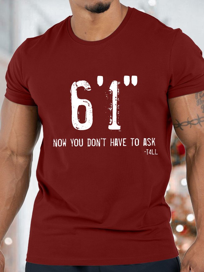 Men's Now You Don’T Have To Ask Funny Graphic Print Cotton Loose Casual Text Letters T-Shirt