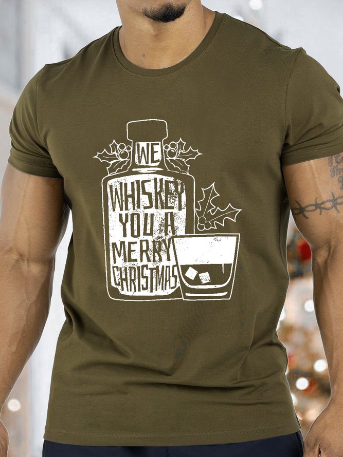 Men's We Whiskey You A Merry Cheistmas Whisky Funny Graphic Print Crew Neck Cotton Casual T-Shirt
