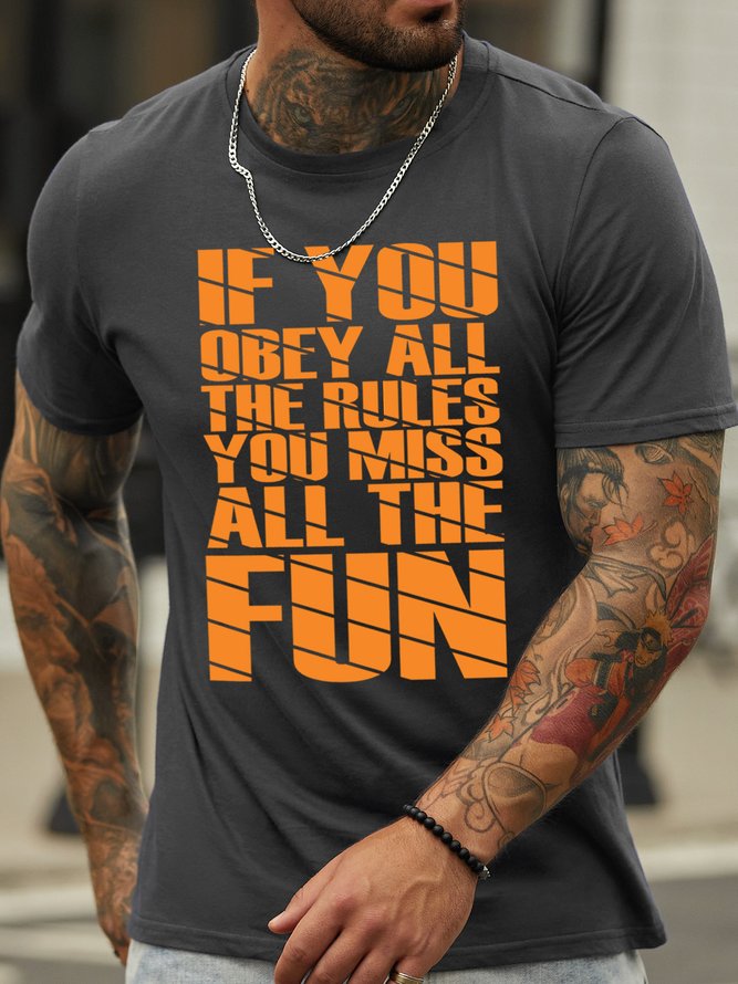 Lilicloth X Y If You Obey All The Rule You Miss All The Fun Mens T-Shirt