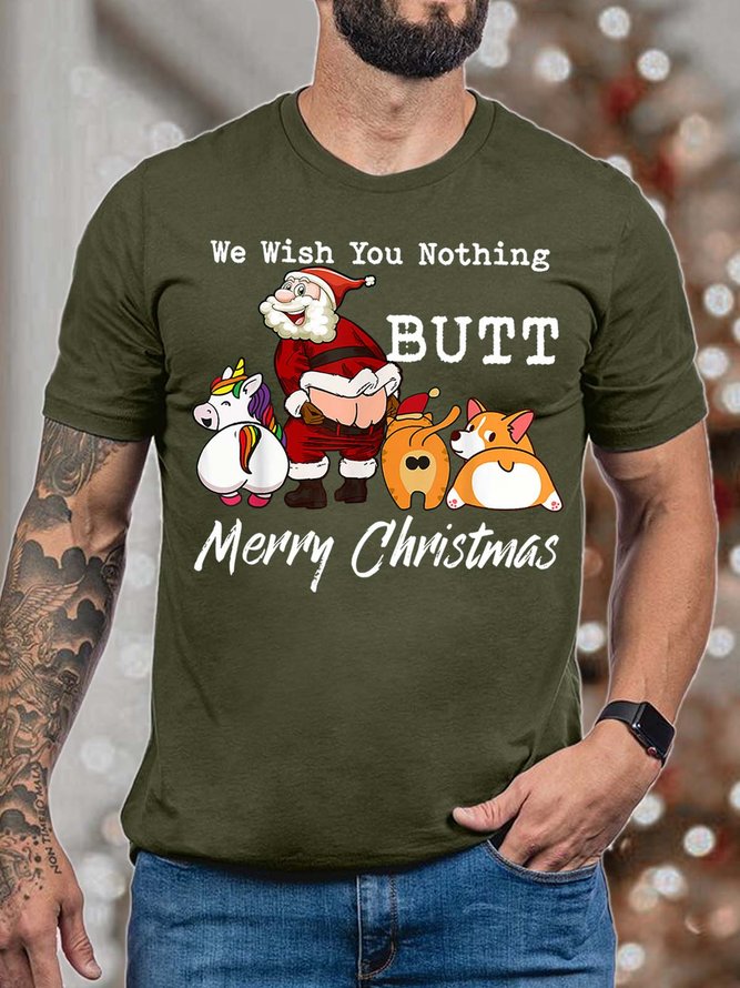 Men’s We Wish You Nothing Butt Merry Christmas Crew Neck Fit Casual T-Shirt