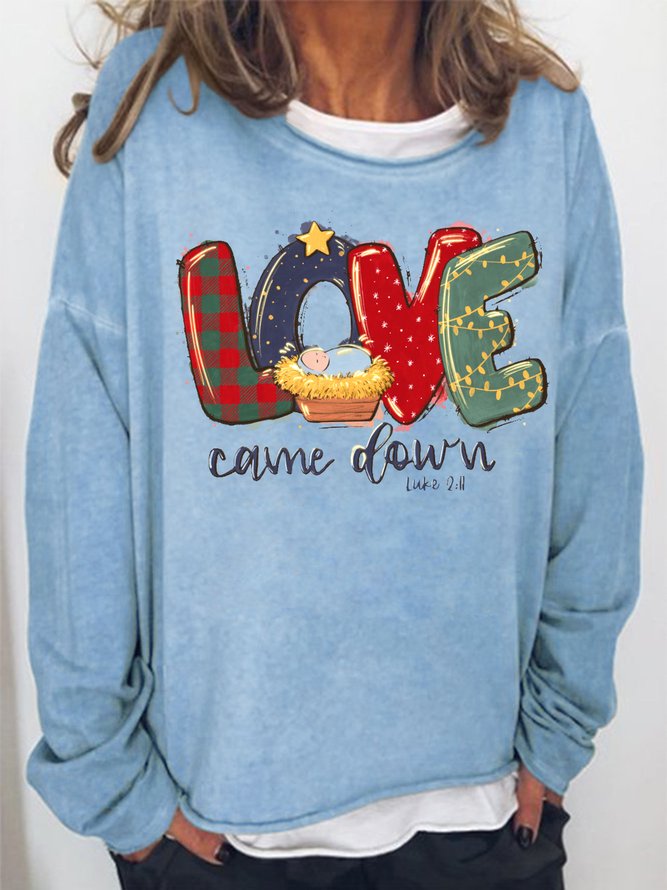Women's Love Came Down Luke 2:11 Funny Graphic Print Loose Casual Sweatshirt