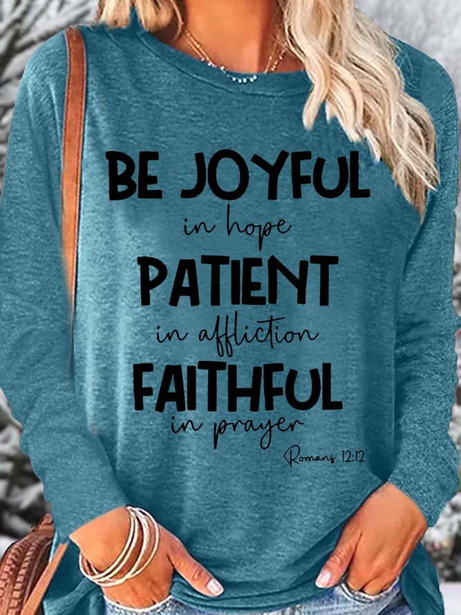 Women's Be Joyful In Hope Patient In Affliction Faithful In Prayer Casual Top