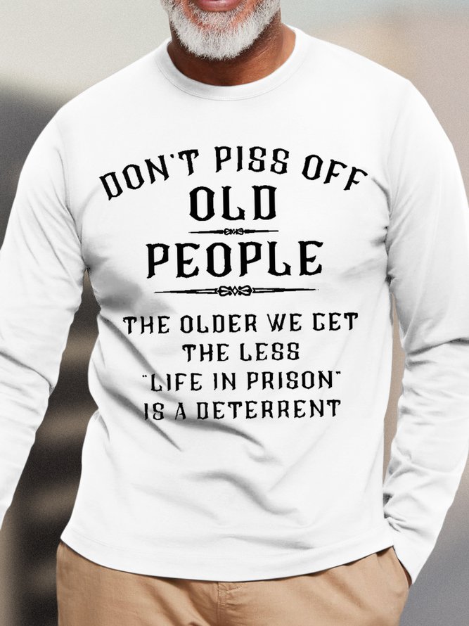 Men's Don't Piss Off Old People Funny Graphics Print Cotton Casual Text Letters Loose Top
