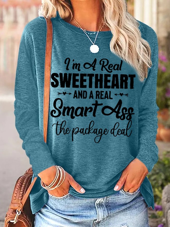 Women's I'm A Real Sweetheart And A Real Smartass The Package Deal Long Sleeve Top