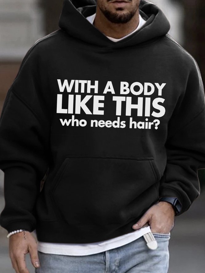 Men's Funny Word What A Body Like This Text Letters Casual Sweatshirt