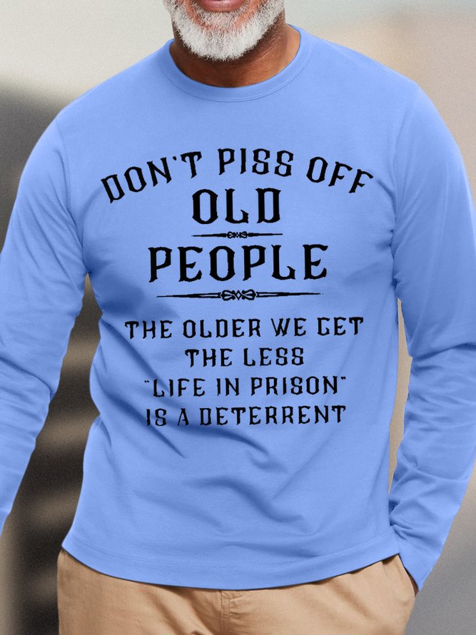 Men's Don't Piss Off Old People Funny Graphics Print Cotton Casual Text Letters Loose Top
