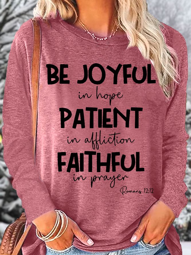 Women's Be Joyful In Hope Patient In Affliction Faithful In Prayer Casual Top