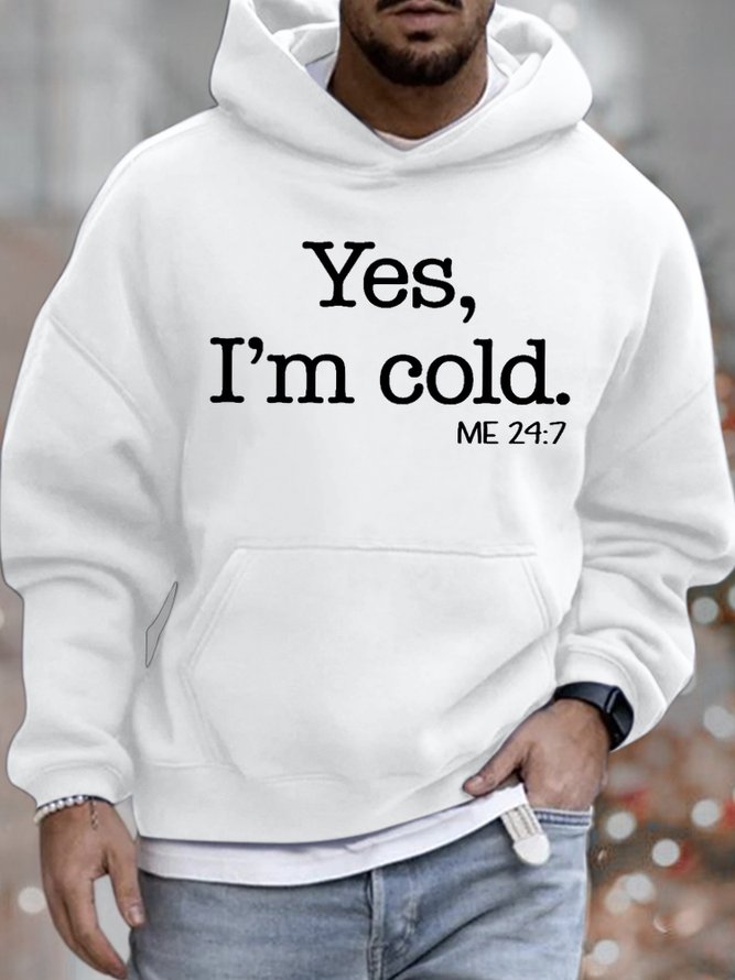 Mens Yes I Am Cold Funny Graphics Printed Text Letters Loose Hoodie ...