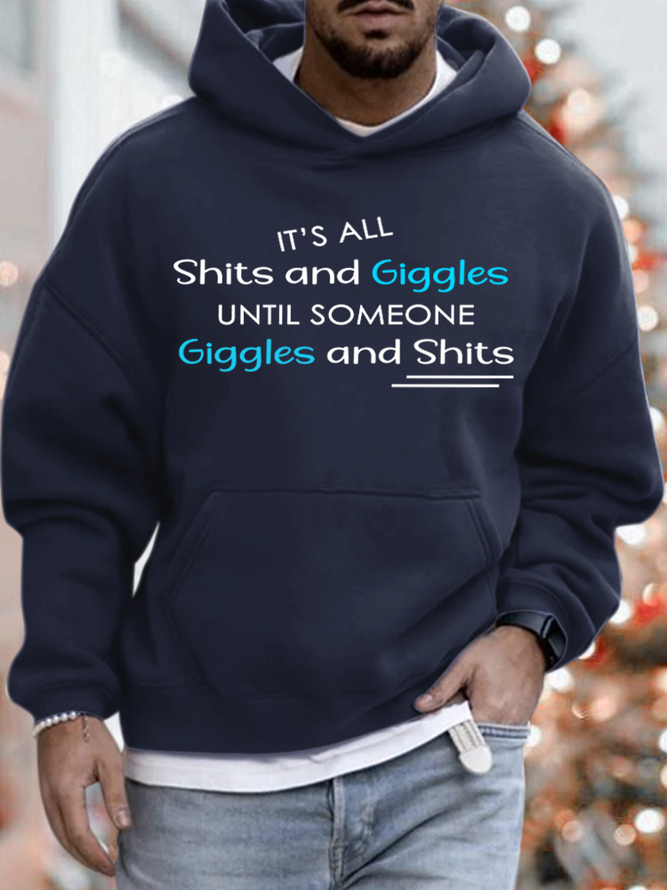 Lilicloth X Paula Mens Its All Shits And Giggles Until Someone Giggles And Shits Mens Hoodie