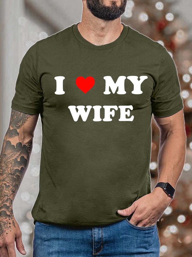 Men's I Love My Wife Funny Valentine's Day Graphics Print Text Letters Cotton Loose Casual T-Shirt