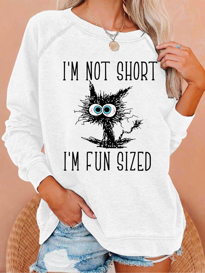 Women's I'm Not Short I'm Fun Sized Black Cat Simple Crew Neck Sweatshirt